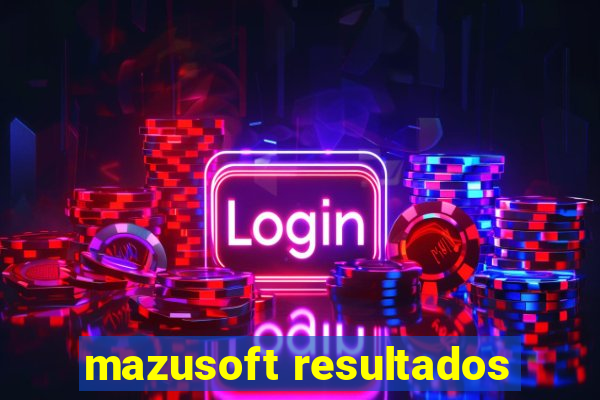mazusoft resultados